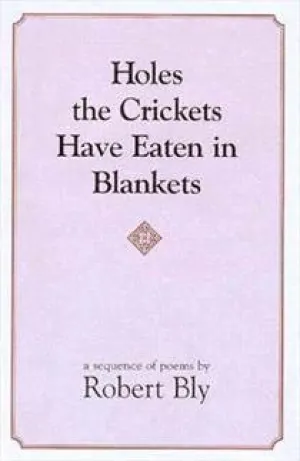Holes the Crickets Have Eaten in Blankets