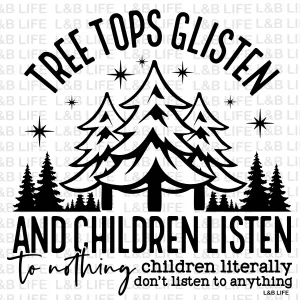 TREE TOPS GLISTEN